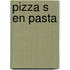 Pizza s en pasta