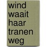 Wind waait haar tranen weg by Russell Gray