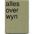Alles over wyn
