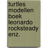 Turtles modellen boek leonardo rocksteady enz. door Onbekend
