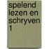 Spelend lezen en schryven 1