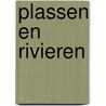 Plassen en rivieren by K.J. Parker