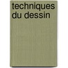 Techniques du dessin by Cortel