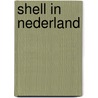 Shell in nederland door B.N.M. Reesinck