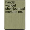 Handel wandel shell-journaal markten enz door Rooyen