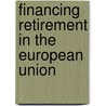 Financing retirement in the European Union door A.L. Bovenberg