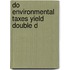 Do environmental taxes yield double d