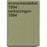 Economendebat 1994 : verkiezingen 1994 door F.W. Rutten