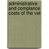 Administrative and complance costs of the VAT door S. Cnossen