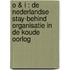 O & I : de Nederlandse stay-behind organisatie in de Koude Oorlog