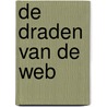 De draden van de web door Onbekend