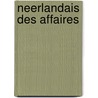 Neerlandais des affaires door Hannesse