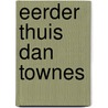 Eerder thuis dan Townes by P.F. Thomese