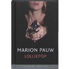 Lolliepop by Marion Pauw