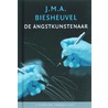 De angstkunstenaar by J.M.A. Biesheuvel