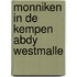 Monniken in de kempen abdy westmalle