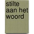 Stilte aan het woord