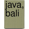 Java, Bali door A. Rolf