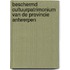 Beschermd cultuurpatrimonium van de provincie Antwerpen