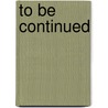 To be continued door C.F.M. de Bok