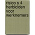 Risico s 4 herbiciden voor werknemers