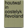 Houtwal in oostelyk flevoland door Hans Amesz