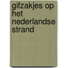 Gifzakjes op het nederlandse strand door M.N. Lursen