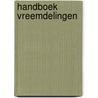 Handboek Vreemdelingen by Peter Roelofsen