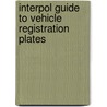 Interpol guide to vehicle registration plates door N. Parker
