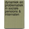 Dynamiek en problematiek in sociale pensions & internaten by M.C.A. Buster
