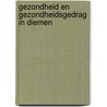 Gezondheid en gezondheidsgedrag in Diemen door Onbekend