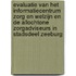 Evaluatie van het Informatiecentrum Zorg en Welzijn en de allochtone zorgadviseurs in Stadsdeel Zeeburg