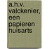 A.H.V. Valckenier, een papieren huisarts