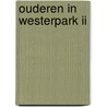 Ouderen in Westerpark II door C. de Ceuninck van Capelle