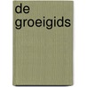 De GroeiGids by Margreet van Hoorn