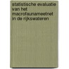 Statistische evaluatie van het macrofaunameetnet in de Rijkswateren by Peter Vos
