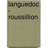 Languedoc - Roussillion door Gisela Buddée