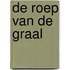 De roep van de Graal