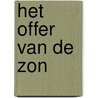 Het Offer van de Zon by I. Custers-van Bergen