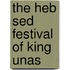 The Heb Sed Festival of King Unas
