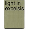 Light in Excelsis by I. Custers-van Bergen
