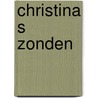 Christina s zonden by Ian Saint James