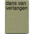 Dans van verlangen