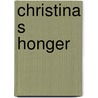 Christina s honger door Ian Saint James