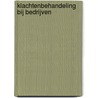 Klachtenbehandeling bij bedrijven by A. Baggerman