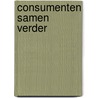 Consumenten samen verder by Voskamp