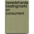 Tweedehands kledingmarkt en consument