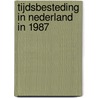 Tijdsbesteding in Nederland in 1987 door G. Lambriex