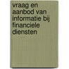 Vraag en aanbod van informatie bij financiele diensten door P.J.L. Verhoeven