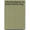 Vakantieuitgaven en preferentievorming door Buyze